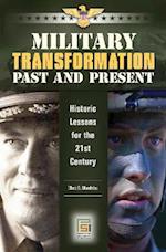 Military Transformation Past and Present
