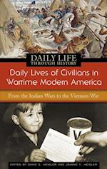 Daily Lives of Civilians in Wartime Modern America