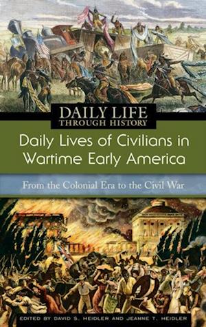 Daily Lives of Civilians in Wartime Early America