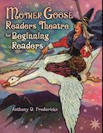 Mother Goose Readers Theatre for Beginning Readers