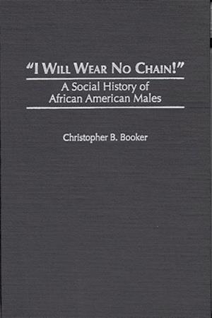 I Will Wear No Chain!