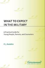 What to Expect in the Military