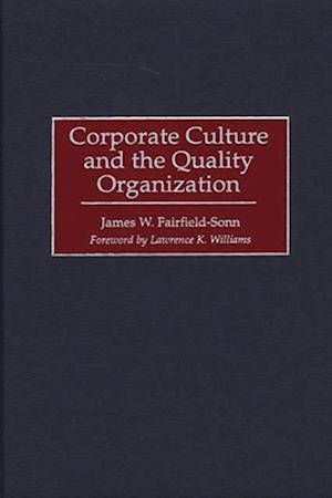 Corporate Culture and the Quality Organization