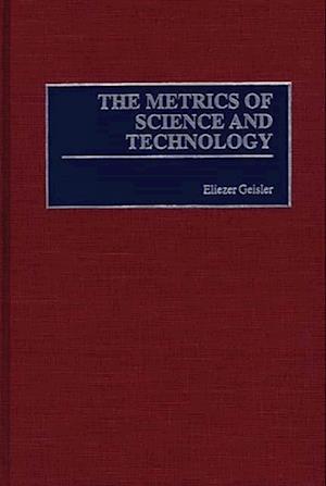 Metrics of Science and Technology