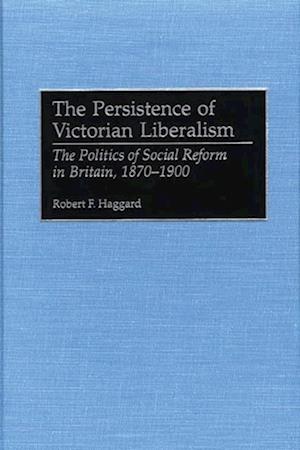 Persistence of Victorian Liberalism