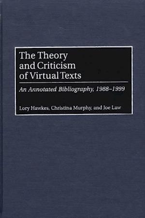 Theory and Criticism of Virtual Texts