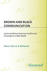 Brown and Black Communication