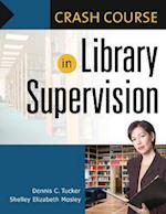 Crash Course in Library Supervision