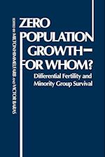 Zero Population Growth--For Whom