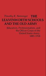 The Leavenworth Schools and the Old Army