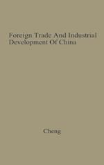 Foreign Trade and Industrial Development of China