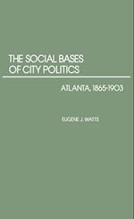 The Social Bases of City Politics