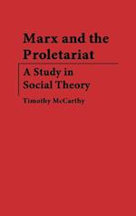 Marx and the Proletariat