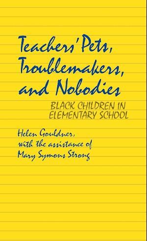 Teachers' Pets, Troublemakers, and Nobodies