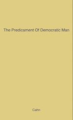 The Predicament of Democratic Man