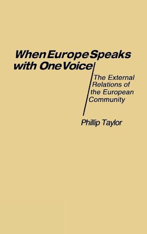 When Europe Speaks with One Voice