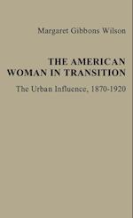 The American Woman in Transition