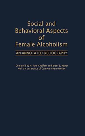 Social and Behavioral Aspects of Female Alcoholism