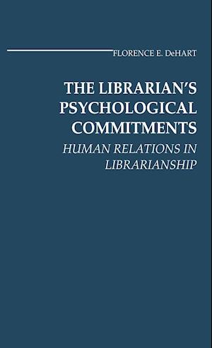 The Librarian's Psychological Commitments