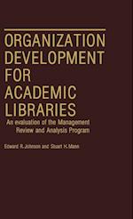 Organization Development for Academic Libraries