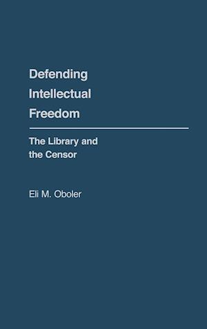 Defending Intellectual Freedom