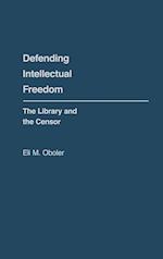 Defending Intellectual Freedom
