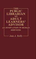 The Public Librarian as Adult Learners' Advisor