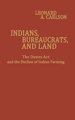 Indians, Bureaucrats, and Land