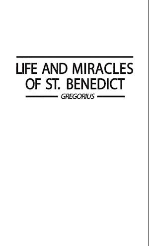 Life and Miracles of St. Benedict (Book Two of the Dialogues)