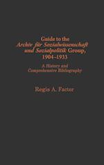 Guide to the Archiv fu¨r Sozialwissenschaft und Sozialpolitik group, 1904-1933
