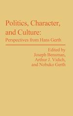 Politics, Character, and Culture