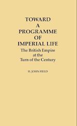 Toward a Programme of Imperial Life