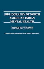 Bibliography of North American Indian Mental Health.