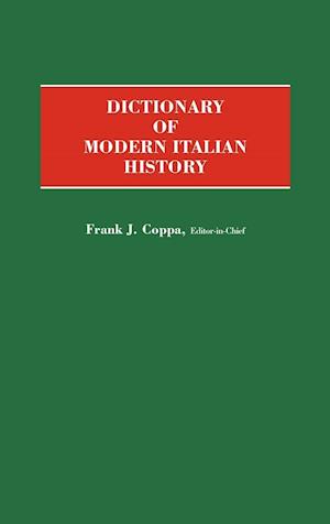 Dictionary of Modern Italian History