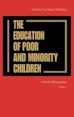 The Education of the Poor and Minority Children