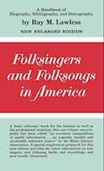 Folksingers and Folksongs in America