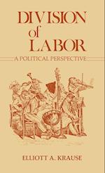 Division of Labor, A Political Perspective.