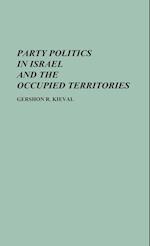 Party Politics in Israel and the Occupied Territories