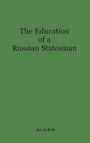 The Education of a Russian Statesman