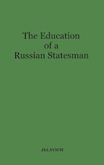 The Education of a Russian Statesman