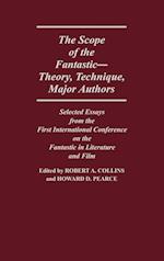 The Scope of the Fantastic--Theory, Technique, Major Authors