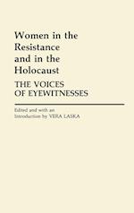 Women in the Resistance and in the Holocaust