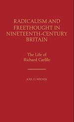 Radicalism and Freethought in Nineteenth-Century Britain