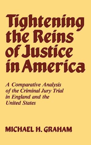 Tightening the Reins of Justice in America