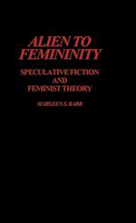 Alien to Femininity
