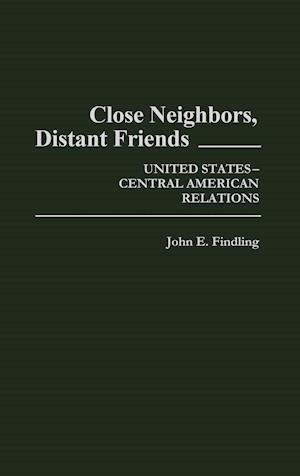 Close Neighbors, Distant Friends