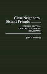 Close Neighbors, Distant Friends