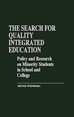 The Search for Quality Integrated Education