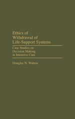 Ethics of Withdrawal of Life-Support Systems