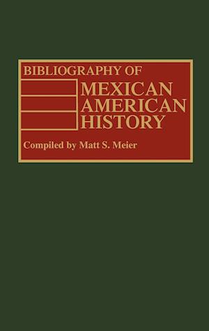 Bibliography of Mexican American History